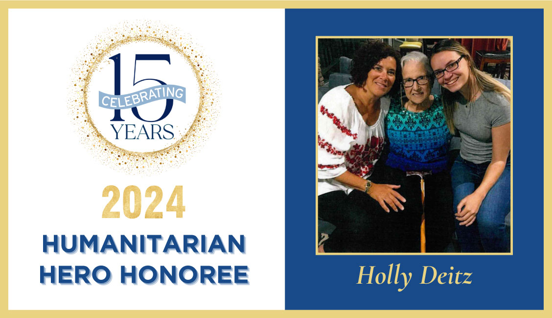 2024 Humanitarian Hero Honoree – Holly Deitz